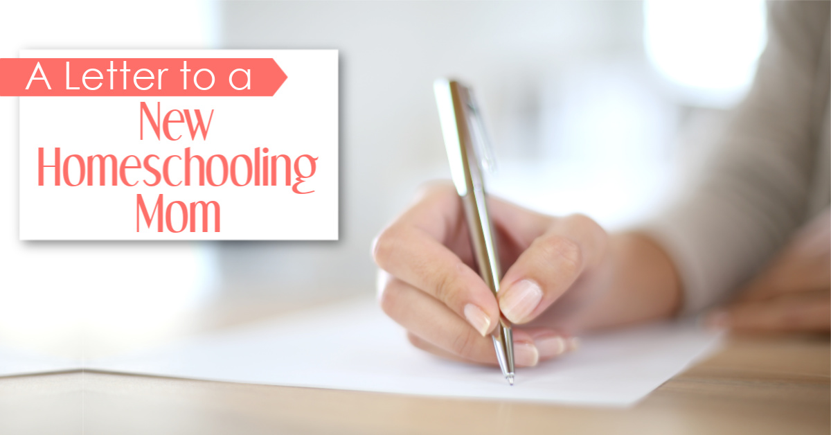 Letter to a New Homeschooling Mom