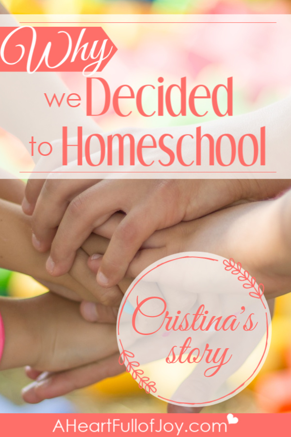 Why we decided to homeschool Cristina's story
