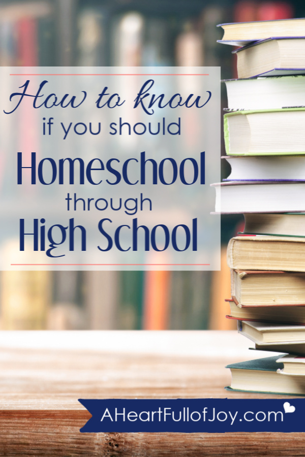 how to know if you should homeschool through high school