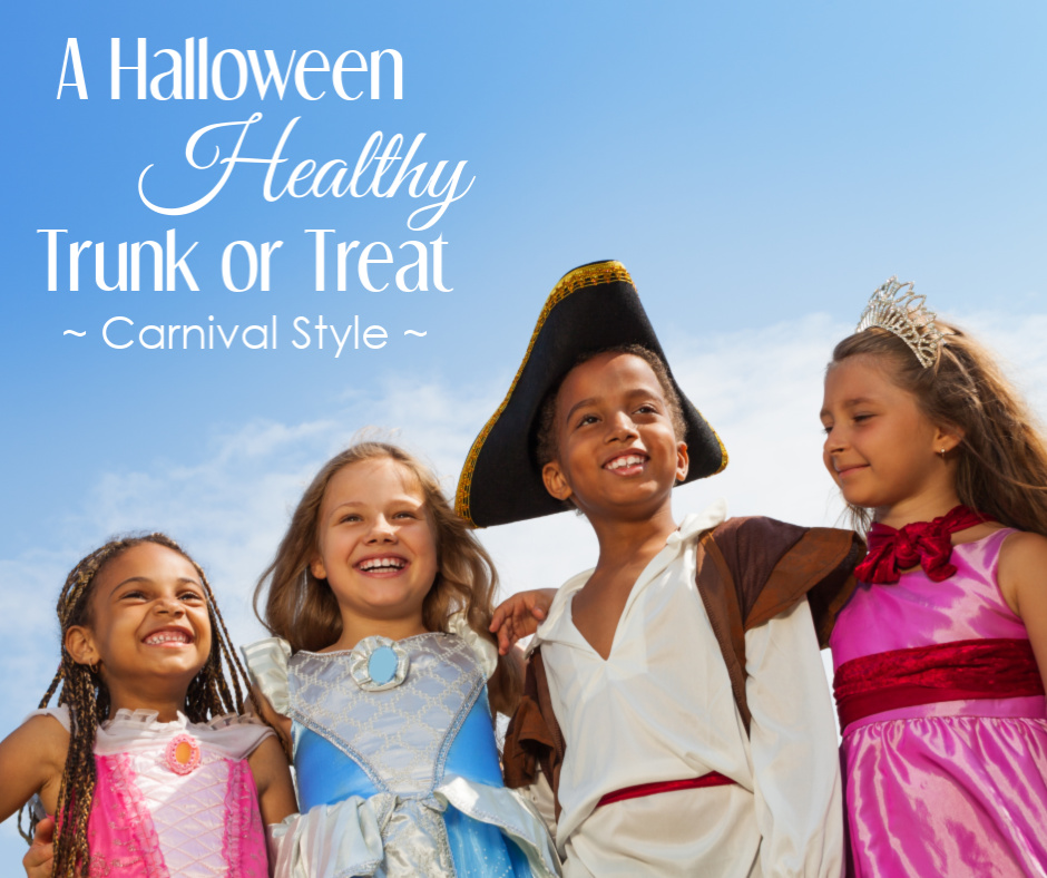 A Healthy Halloween Trunk or Treat Carnival Style